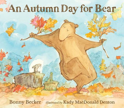 An Autumn Day for Bear  by Bonny Becker at Abbey's Bookshop, 