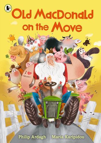 Old MacDonald on the Move: Guaranteed fun by the Roald Dahl Funny Prize-winning author  by Philip Ardagh at Abbey's Bookshop, 