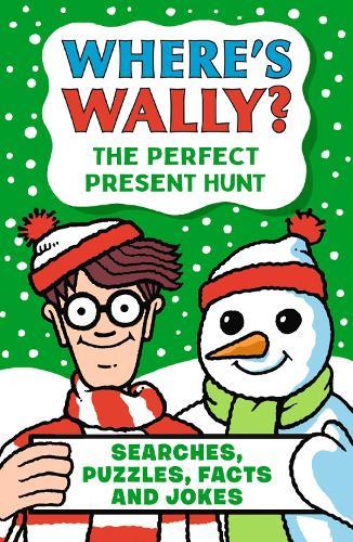Where's Wally? The Perfect Present Hunt: From the bestselling Where's Wally? series - a fun stocking filler Christmas present book packed with festive puzzles, jokes, activities and facts for boys and girls age 6,7,8  by Martin Handford at Abbey's Bookshop, 