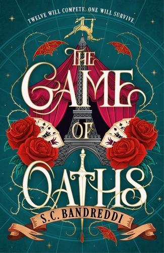 The Game of Oaths: The Hunger Games meets Caraval in this high-stakes dark fantasy YA thriller about magic, sisterhood and revenge