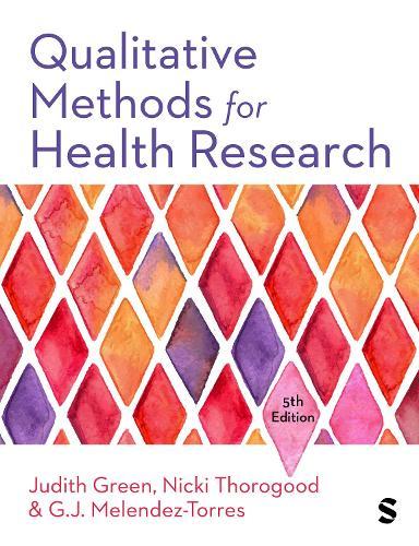 Qualitative Methods for Health Research  by Judith Green at Abbey's Bookshop, 