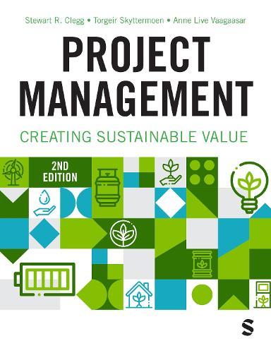 Project Management: Creating Sustainable Value  by Stewart R Clegg at Abbey's Bookshop, 