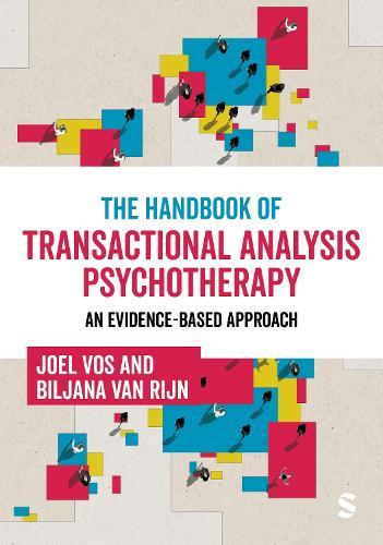 The Handbook of Transactional Analysis Psychotherapy: An Evidence-based Approach  by Joel Vos at Abbey's Bookshop, 