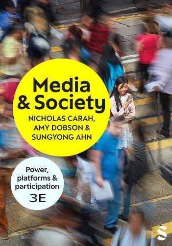 Media and Society: Power, Platforms, and Participation  by Nicholas Carah at Abbey's Bookshop, 