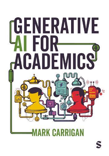 Generative AI for Academics  by Mark Carrigan at Abbey's Bookshop, 