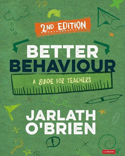Better Behaviour: A Guide for Teachers  by Jarlath O′Brien at Abbey's Bookshop, 