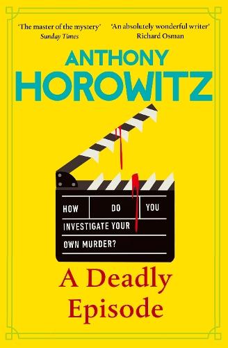 A Deadly Episode  by Anthony Horowitz at Abbey's Bookshop, 