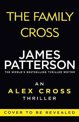 The Family Cross  by James Patterson at Abbey's Bookshop, 