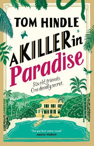 A Killer in Paradise  by Tom Hindle at Abbey's Bookshop, 
