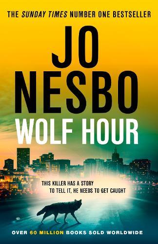 Wolf Hour  by Jo Nesbo at Abbey's Bookshop, 