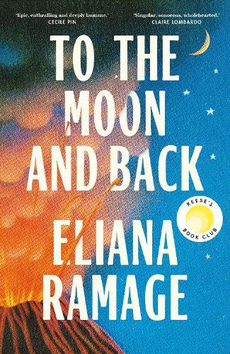 To the Moon and Back  by Eliana Ramage at Abbey's Bookshop, 