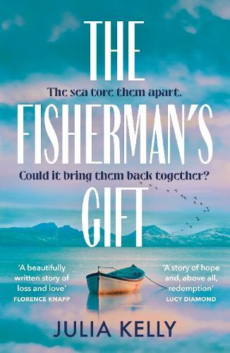 The Fisherman's Gift  by Julia Kelly at Abbey's Bookshop, 