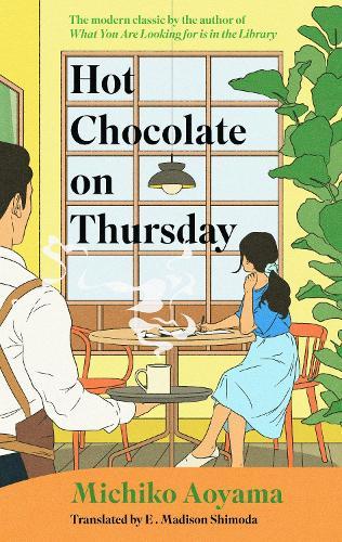 Hot Chocolate on Thursday  by Michiko Aoyama at Abbey's Bookshop, 