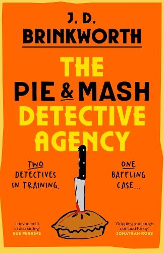 The Pie & Mash Detective Agency  by J.D. Brinkworth at Abbey's Bookshop, 
