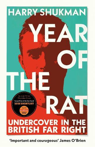 Year of the Rat: Undercover in the British Far Right  by Harry Shukman at Abbey's Bookshop, 