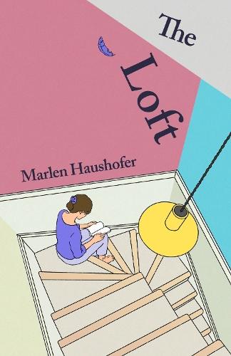 The Loft  by Marlen Haushofer at Abbey's Bookshop, 