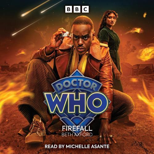 Doctor Who: Firefall: 15th Doctor Audio Original  by Beth Axford at Abbey's Bookshop, 