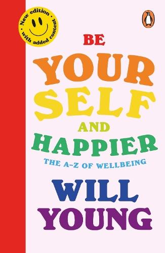 Be Yourself and Happier: The A-Z of Wellbeing  by Will Young at Abbey's Bookshop, 