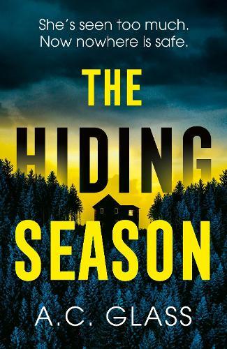 The Hiding Season  by A.C. Glass at Abbey's Bookshop, 
