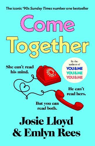 Come Together  by Josie Lloyd at Abbey's Bookshop, 