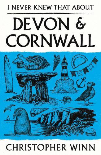 I Never Knew That About Devon and Cornwall  by Christopher Winn at Abbey's Bookshop, 