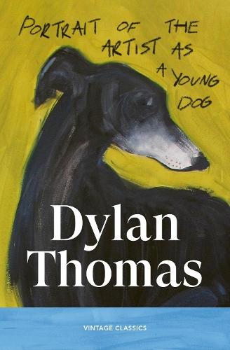 Portrait of the Artist as a Young Dog  by Dylan Thomas at Abbey's Bookshop, 