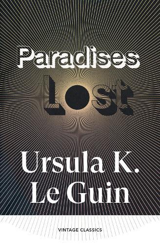 Paradises Lost  by Ursula K. Le Guin at Abbey's Bookshop, 