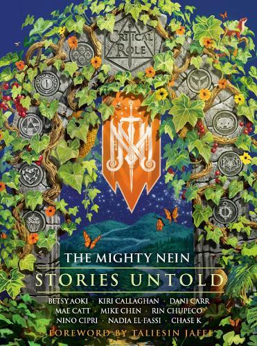 Critical Role: The Mighty Nein - Stories Untold  by Cast of Critical Role at Abbey's Bookshop, 