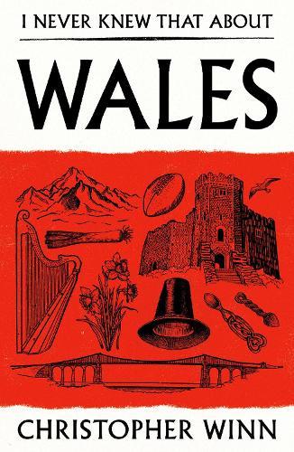 I Never Knew That About Wales  by Christopher Winn at Abbey's Bookshop, 