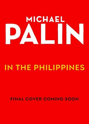 Michael Palin in the Philippines  by Michael Palin at Abbey's Bookshop, 