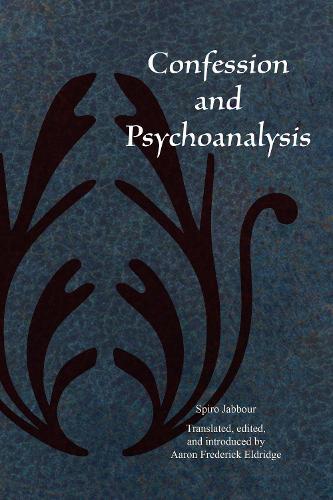 Confession and Psychoanalysis  by Spiro Jabbour at Abbey's Bookshop, 