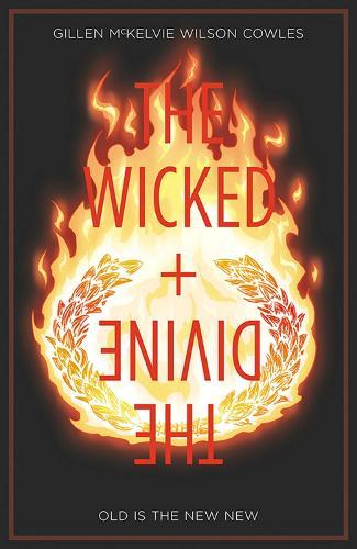 Wicked + The Divine Vol 8 (GN): Old is the New New