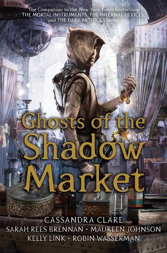 Ghosts of the Shadow Market (Ghosts of the Shadow Market)  by Simon and Schuster at Abbey's Bookshop, 