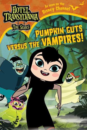 Pumpkin Guts Versus the Vampires (Hotel Transylvania: The Series)  by Natalie Shaw at Abbey's Bookshop, 