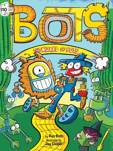 The Wizard of Bots  by Russ Bolts at Abbey's Bookshop, 