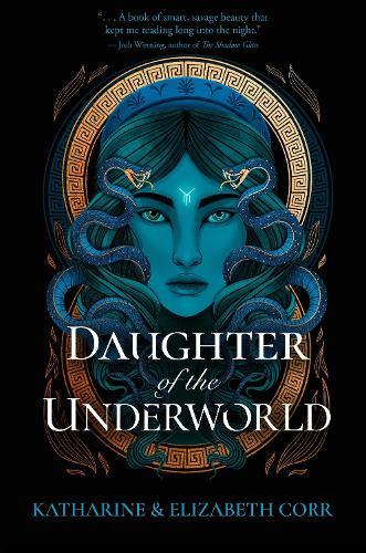 Daughter of the Underworld  by Katharine Corr at Abbey's Bookshop, 
