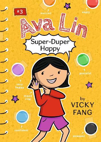 Ava Lin, Super-Duper Happy  by Vicky Fang at Abbey's Bookshop, 