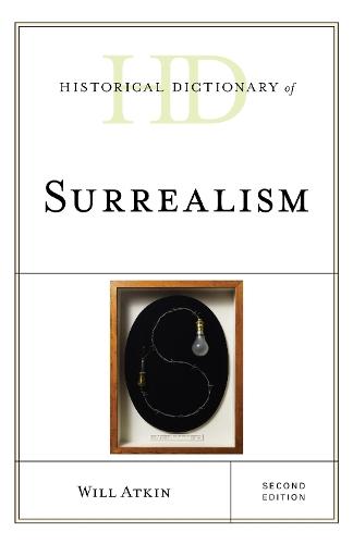 Historical Dictionary of Surrealism  by Will Atkin at Abbey's Bookshop, 