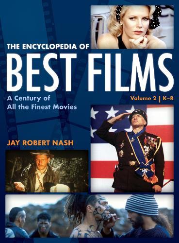 The Encyclopedia of Best Films: A Century of All the Finest Movies, K-R, Volume 2