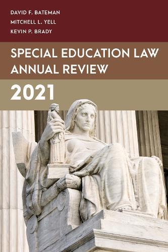 Special Education Law Annual Review 2021  by David F. Bateman, professor, Shippensburg University at Abbey's Bookshop, 