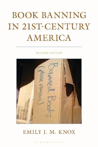 Book Banning in 21st-Century America  by Emily J. M. Knox (University of Illinois at Urbana-Champaign) at Abbey's Bookshop, 