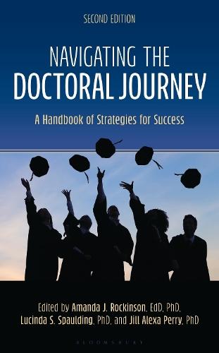 Navigating the Doctoral Journey: A Handbook of Strategies for Success  by Amanda J. Rockinson-Szapkiw at Abbey's Bookshop, 