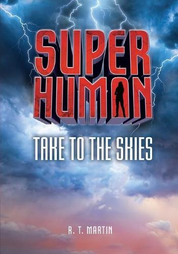 Take to the Skies (Superhuman)