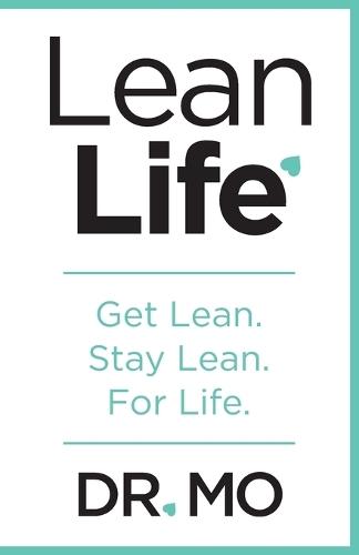 Lean Life: Get Lean. Stay Lean. For Life.  by Dr Mohamed Abdel-Reheim at Abbey's Bookshop, 