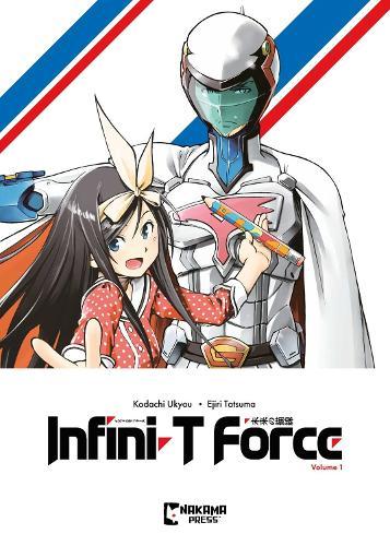 Infini-T Force Vol. 1: Arc to the Future  by Ukyou Kodachi at Abbey's Bookshop, 