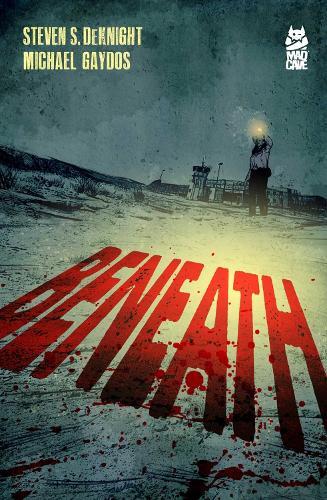 Beneath  by Steven DeKnight at Abbey's Bookshop, 