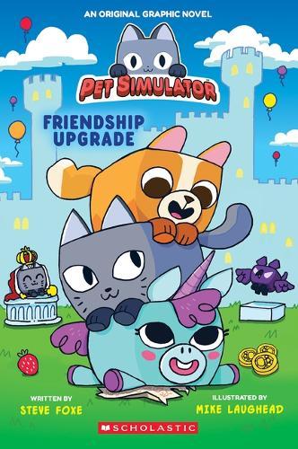 Friendship Upgrade! (Pet Simulator Original Graphic Novel)  by Scholastic at Abbey's Bookshop, 