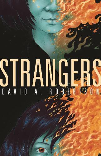Strangers (#1 The Reckoner)  by David A. Robertson at Abbey's Bookshop, 