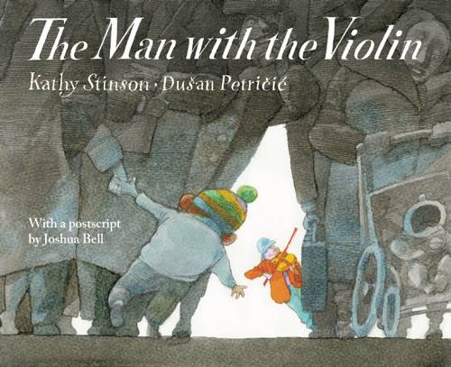 The Man With the Violin  by Kathy Stinson at Abbey's Bookshop, 