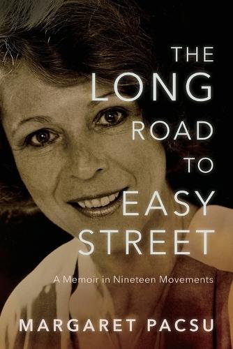 The Long Road to Easy Street  by Margaret Pacsu at Abbey's Bookshop, 